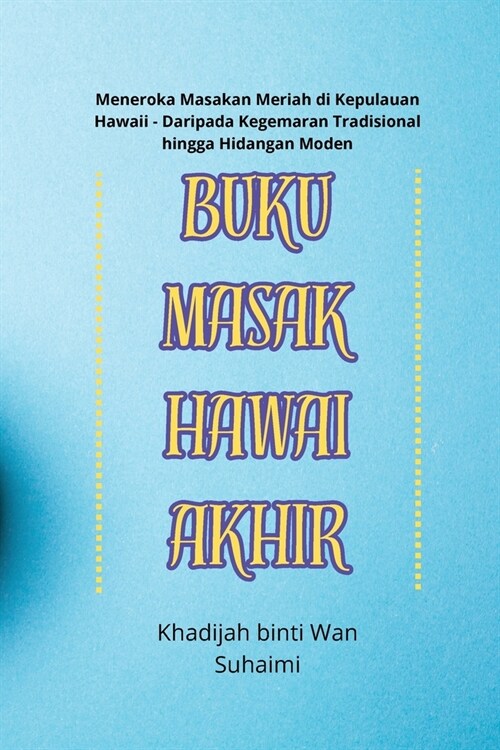 Buku Masak Hawai Akhir (Paperback)