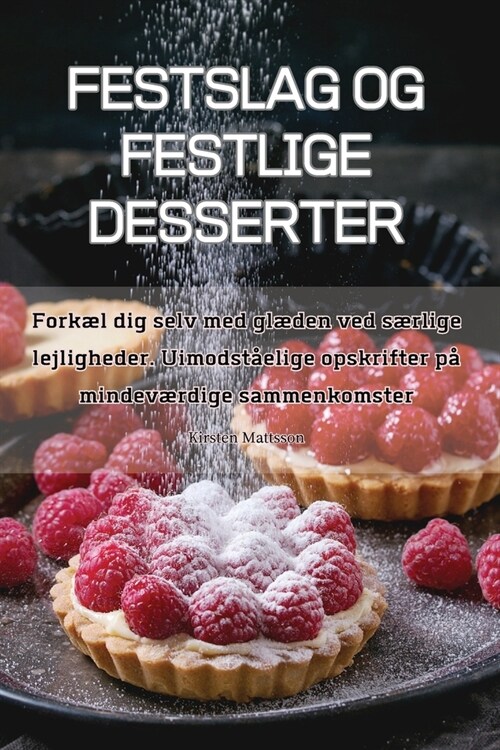 Festslag Og Festlige Desserter (Paperback)