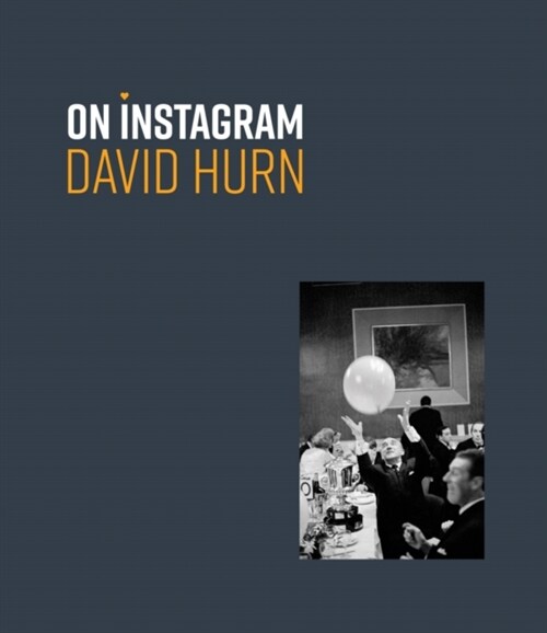 David Hurn: On Instagram (Hardcover)