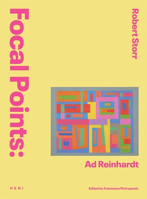 Focal Points: Ad Reinhardt (Hardcover)