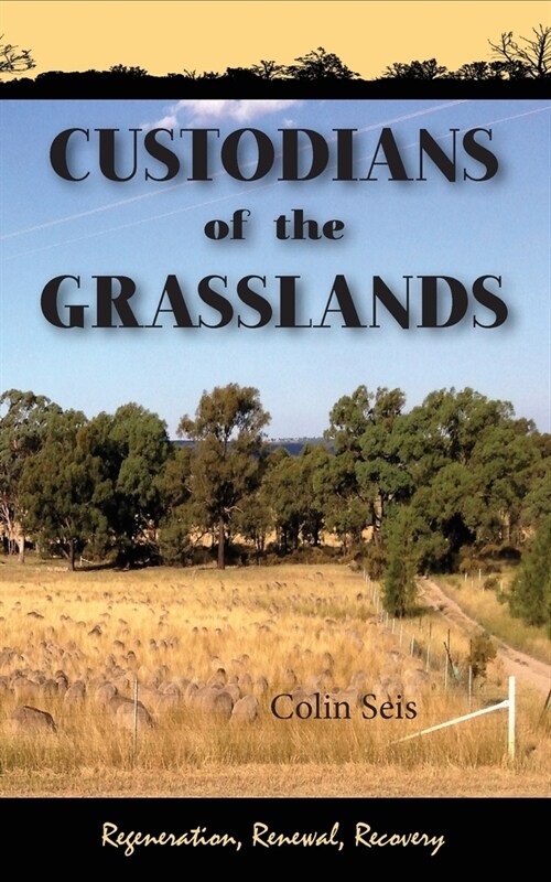 Custodians of the Grasslands (Paperback)