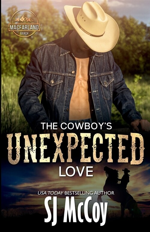 The Cowboys Unexpected Love: Wade and Sierra (Paperback)