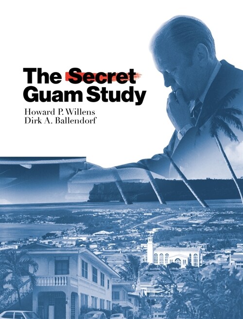 The Secret Guam Study, Second Edition (Hardcover)