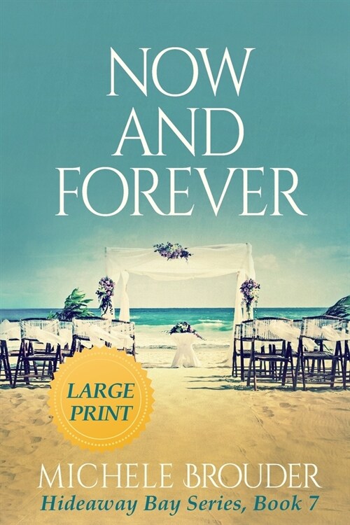 Now and Forever (Large Print) (Paperback)