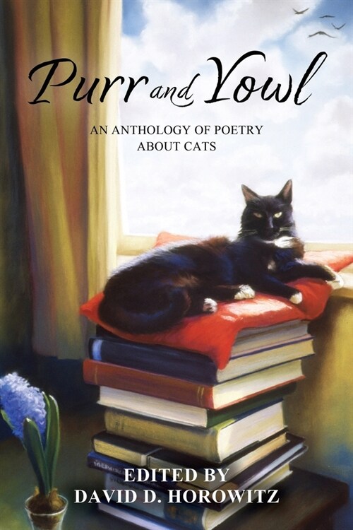 Purr and Yowl: An Anthology of Poetry About Cats (Paperback)