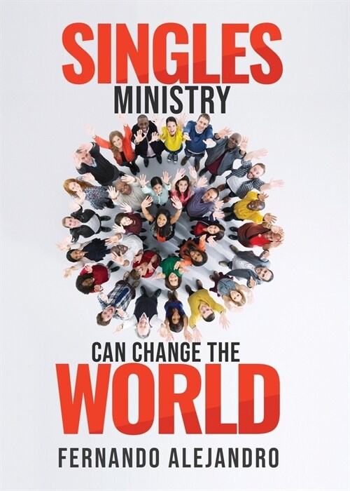 Singles Ministry Can Change the World (Paperback)