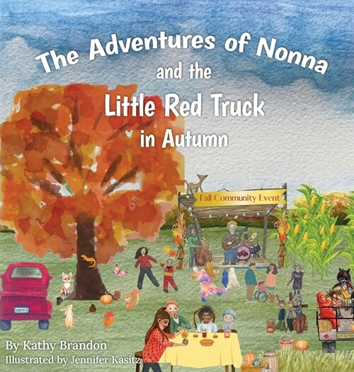 The Adventures of Nonna and the Little Red Truck in Autumn (Hardcover)