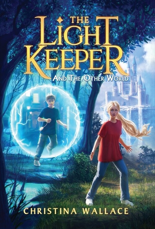 The Light Keeper And The Other World (Hardcover)