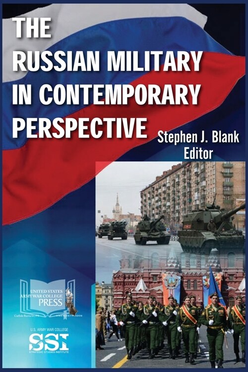 The Russian Military in Contemporary Perspective (Paperback)