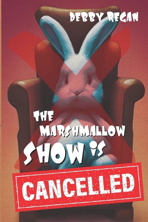 The Marshmallow Show is Cancelled (Paperback)