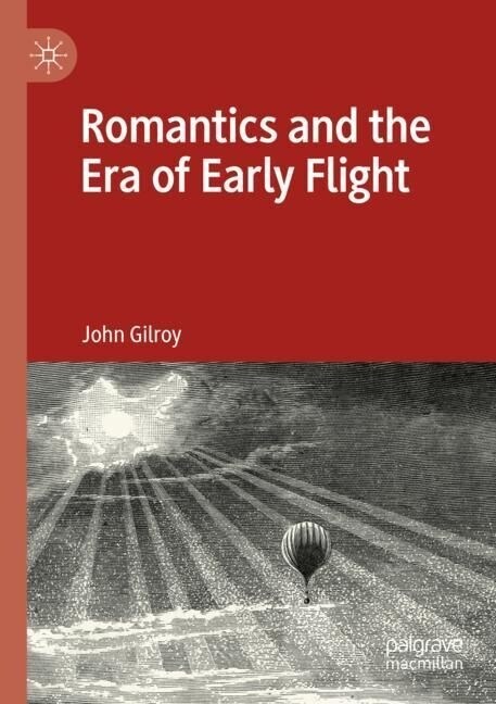 Romantics and the Era of Early Flight (Paperback, 2022)