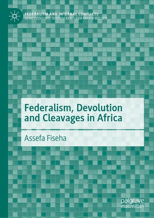 Federalism, Devolution and Cleavages in Africa (Hardcover, 2024)