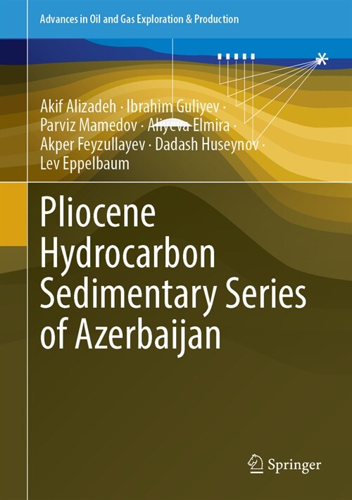 Pliocene Hydrocarbon Sedimentary Series of Azerbaijan (Hardcover, 2024)