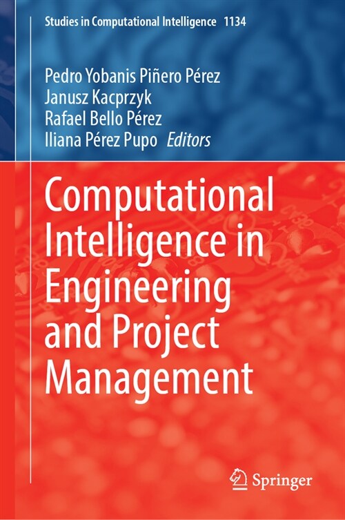 Computational Intelligence in Engineering and Project Management (Hardcover, 2024)