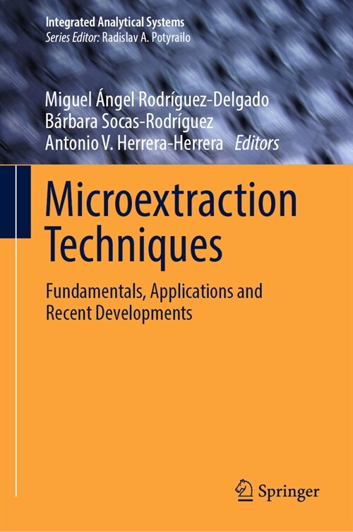 Microextraction Techniques: Fundamentals, Applications and Recent Developments (Hardcover, 2024)