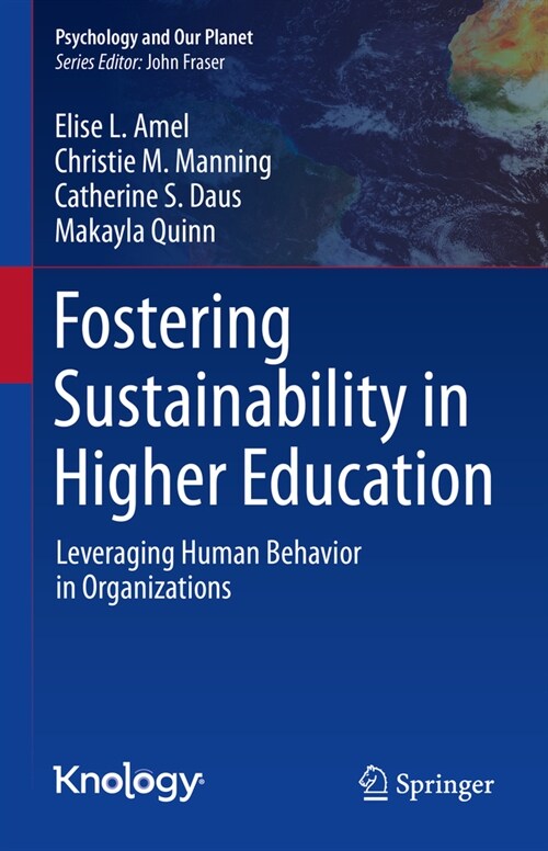 Fostering Sustainability in Higher Education: Leveraging Human Behavior in Organizations (Hardcover, 2023)