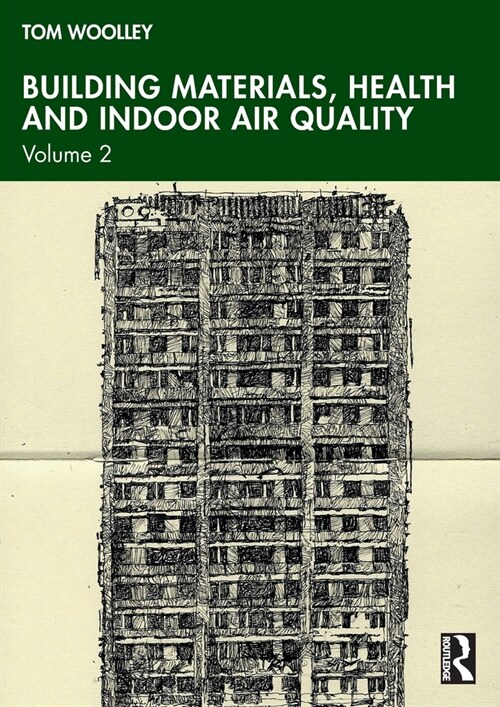 Building Materials, Health and Indoor Air Quality : Volume 2 (Paperback)