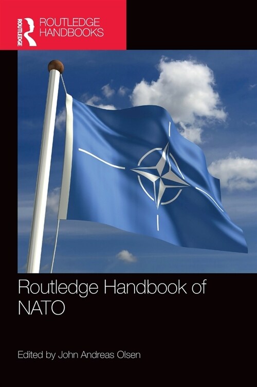 Routledge Handbook of NATO (Hardcover, 1)