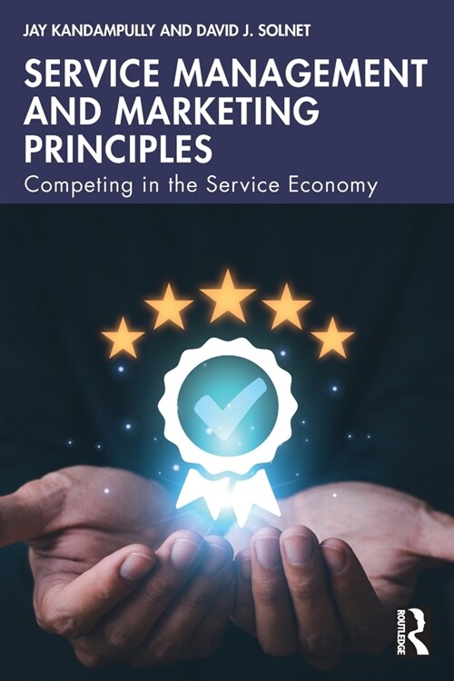 Service Management and Marketing Principles : Competing in the Service Economy (Paperback)