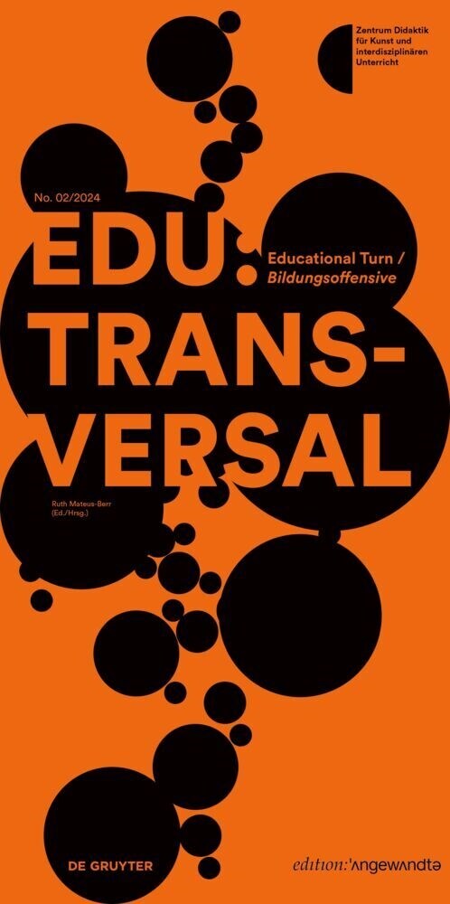Edu: Transversal No. 02/2024: Educational Turn / Bildungsoffensive (Paperback)