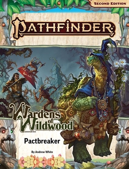 Pathfinder Adventure Path: Pactbreaker (Wardens of Wildwood 1 of 3) (P2) (Paperback)