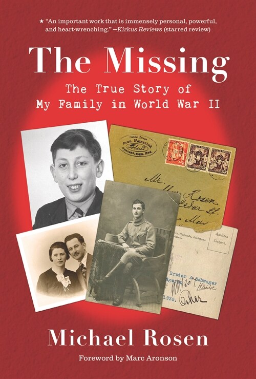 The Missing: The True Story of My Family in World War II (Paperback)
