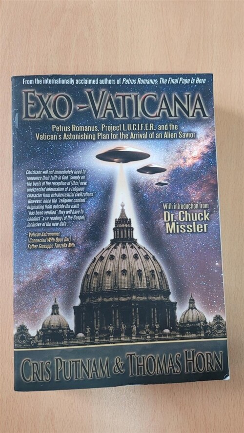 [중고] Exo-Vaticana: Petrus Romanus, Project L.U.C.I.F.E.R. and the Vatican‘s Astonishing Plan for the Arrival of an Alien Savior (Paperback)