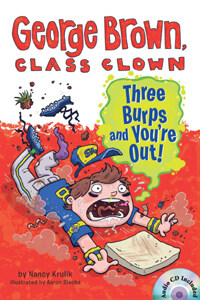 George Brown,Class Clown #10: Three Burps and You're out! (Book+CD) ㅣ