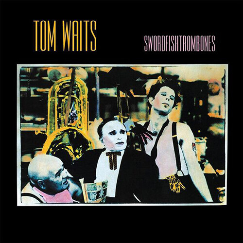 [수입] Tom Waits - Swordfishtrombones [40th Anniversary][Remastered][Digipack]