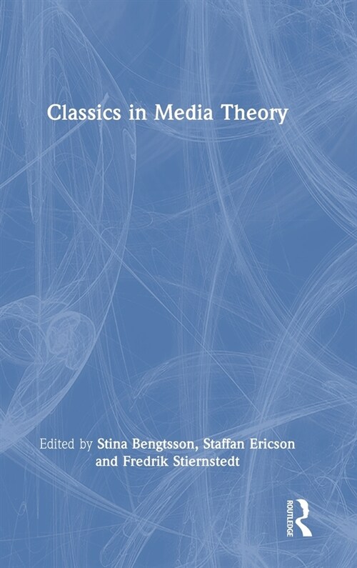 Classics in Media Theory (Hardcover, 1)