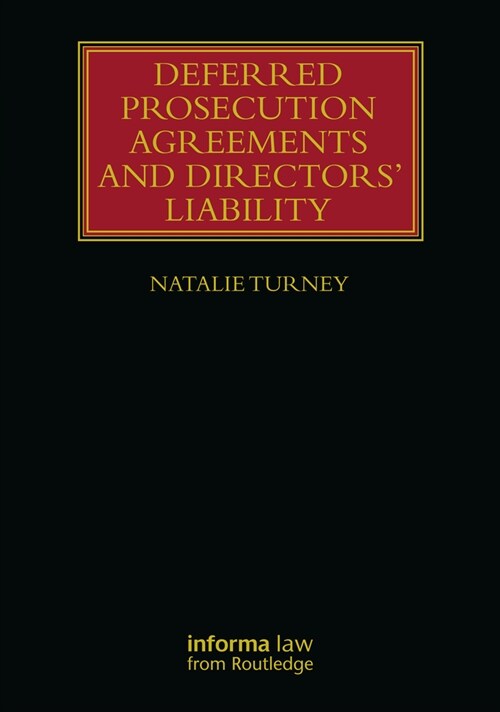 Deferred Prosecution Agreements and Directors’ Liability (Hardcover)