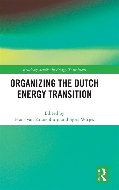 Organizing the Dutch Energy Transition (Hardcover, 1)