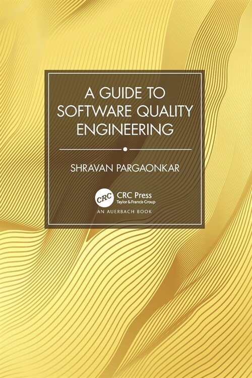 A Guide to Software Quality Engineering (Paperback, 1)