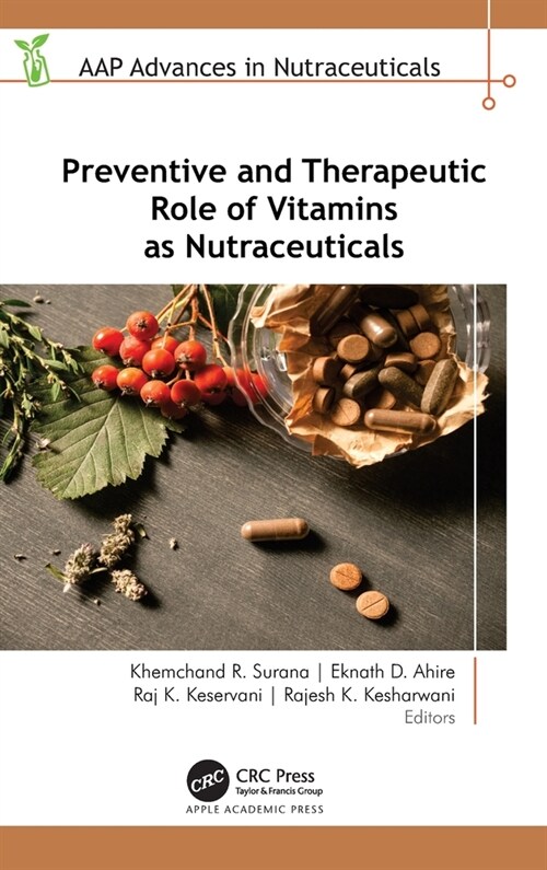 Preventive and Therapeutic Role of Vitamins as Nutraceuticals (Hardcover, 1)