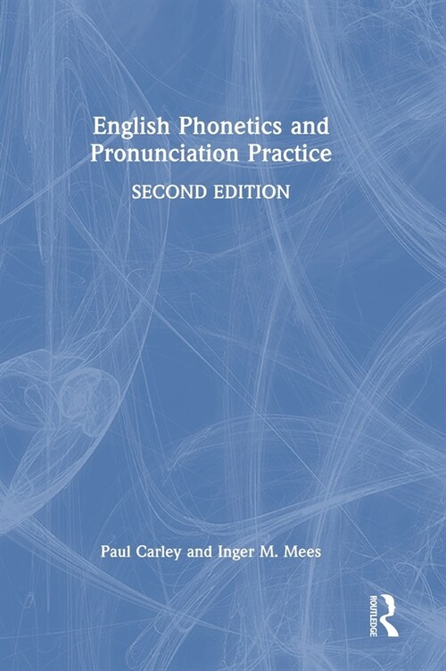 English Phonetics and Pronunciation Practice (Hardcover, 2 ed)