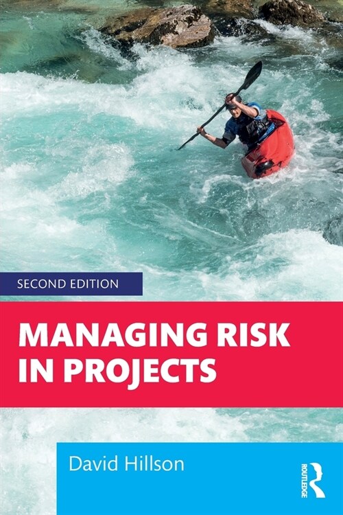 Managing Risk in Projects (Paperback, 2 ed)