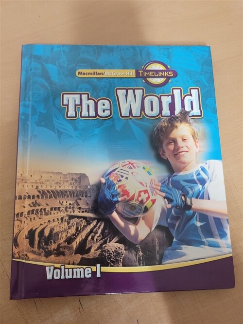[중고] Timelinks: Sixth Grade, the World, Volume 1 Student Edition (Hardcover)