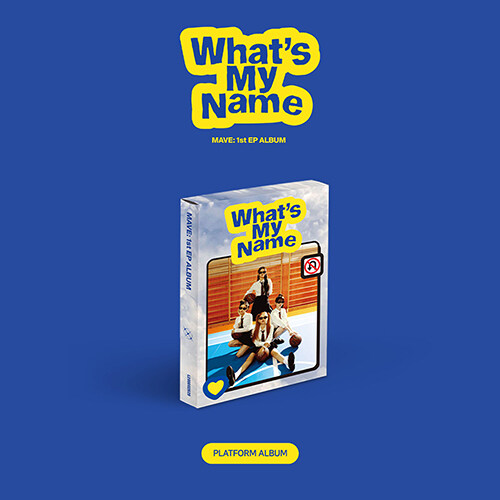 [플랫폼] MAVE: (메이브) - EP 1집 Whats My Name (Platform ver.)