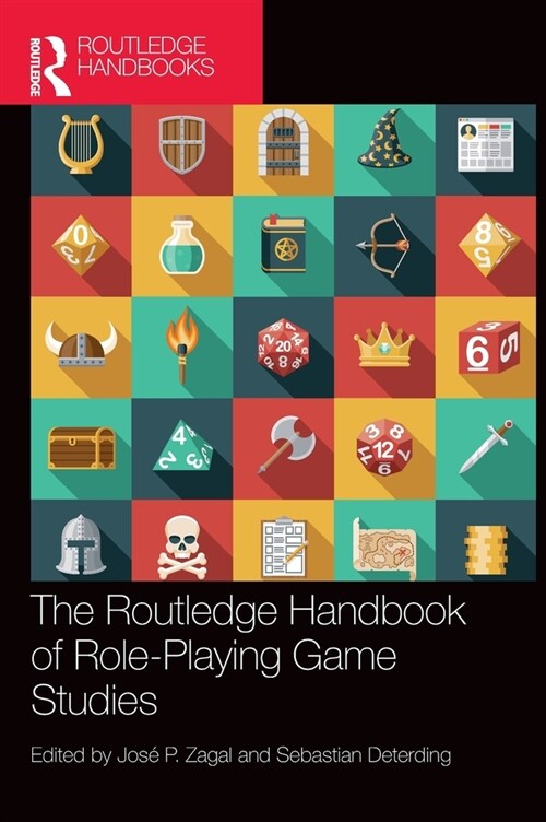 The Routledge Handbook of Role-Playing Game Studies (Hardcover, 1)