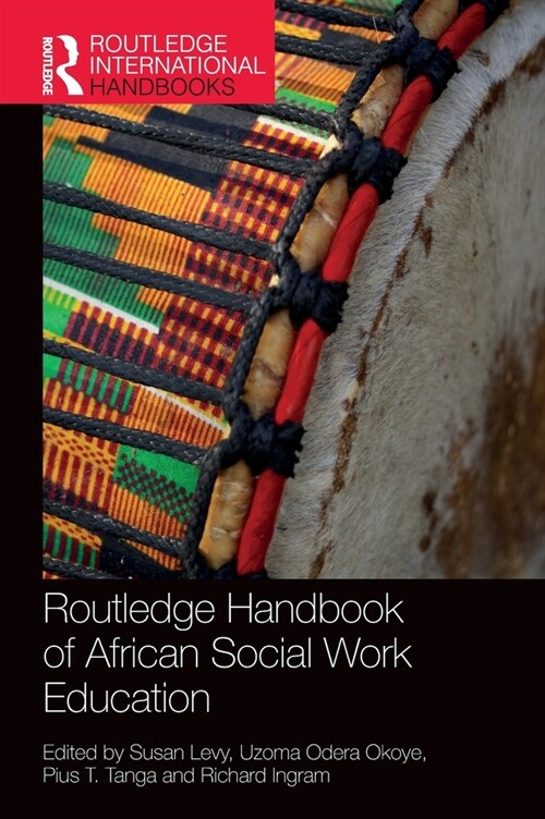 Routledge Handbook of African Social Work Education (Hardcover, 1)