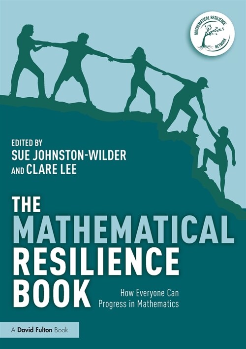 The Mathematical Resilience Book : How Everyone Can Progress In Mathematics (Paperback)
