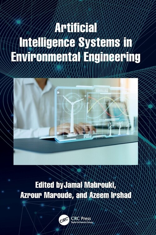 Artificial Intelligence Systems in Environmental Engineering (Hardcover)
