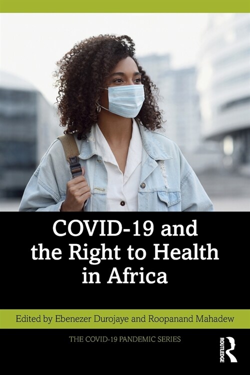 COVID-19 and the Right to Health in Africa (Paperback, 1)