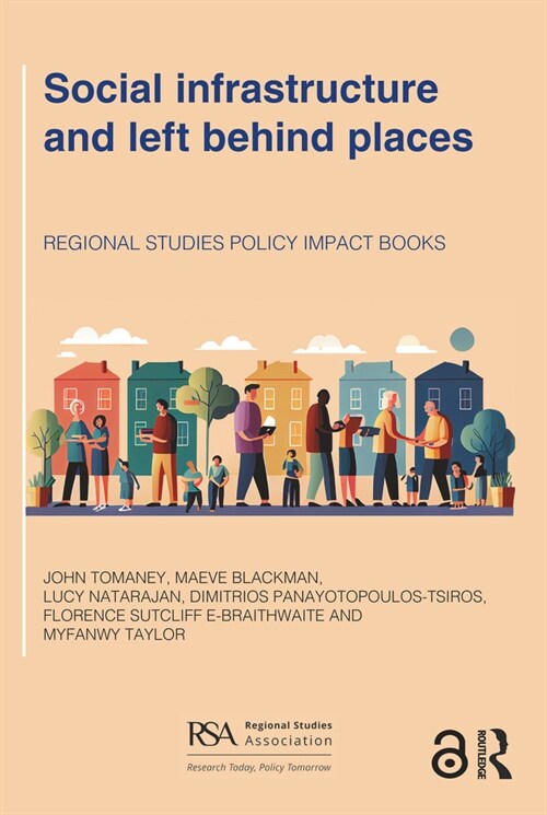 Social infrastructure and left behind places (Paperback, 1)