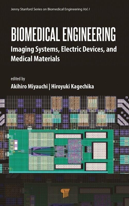 Biomedical Engineering: Imaging Systems, Electric Devices, and Medical Materials (Hardcover)