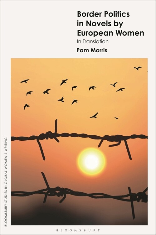 Border Politics in Novels by European Women in Translation (Hardcover)