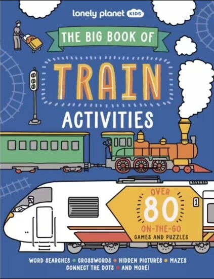 Lonely Planet The Big Book of Train Activities (Paperback)