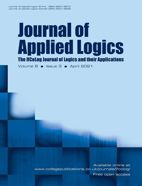 Journal of Applied Logics - The IfCoLog Journal of Logics and their Applications: Volume 8, Issue 3, April 2021 (Paperback)