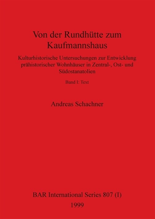 Von der Rundh?te zum Kaufmannshaus, Band I (Paperback)