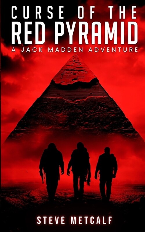 Curse of the Red Pyramid: A Jack Madden Adventure (Paperback)